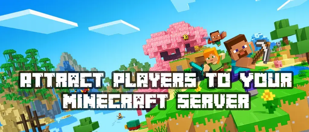 How to get players on your minecraft server